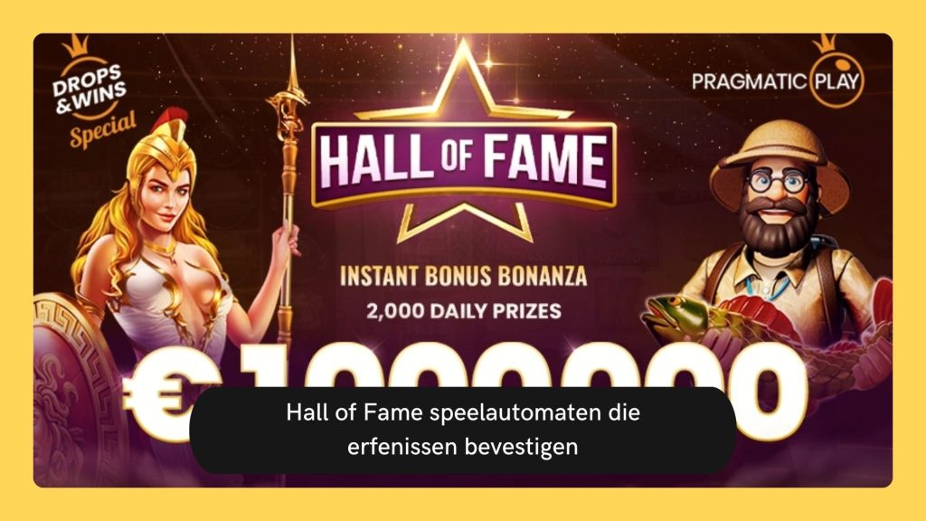 Hall of Fame speelautomaten die erfenissen bevestigen